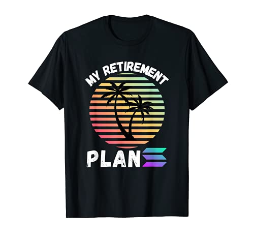 Solana Mi Planta de Jubilación Crypto Inversor Blockchain SOL Camiseta